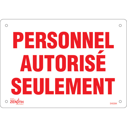 "Personnel autoris&eacute; seulement" Sign, 7" x 10", Plastic, French NTL Industrial