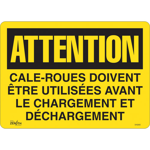 "Cale-roues doivent &ecirc;tre utilis&eacute;es" Sign, 14" x 10", Vinyl, French NTL Industrial