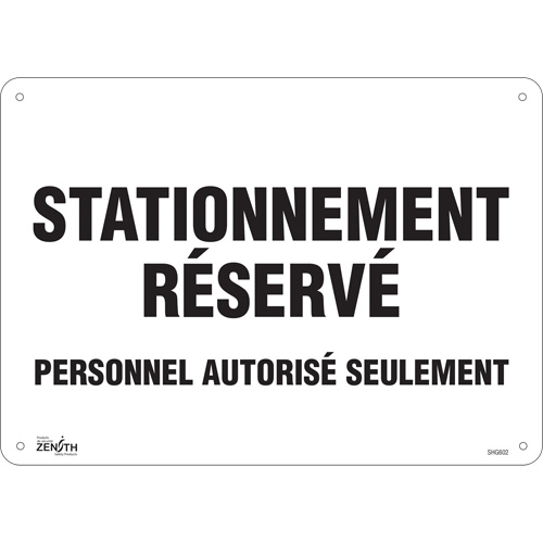 Panneau pour aire de stationnement  Stationnement r&eacute;serv&eacute; , 10" x 14", Aluminium, Français NTL Industrial