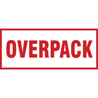 Étiquette de manutention «Overpack», 6" lo x 2-1/2" la, Rouge/blanc SGQ528 | NTL Industrial