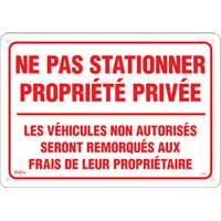 "Ne pas stationner propriété privée" Sign, 14" x 20", Aluminum, French SHG604 | NTL Industrial