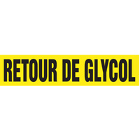 "Retour de Glycol" Pipe Markers, Self-Adhesive, 2-1/2" H x 12" W, Black on Yellow SQ955 | NTL Industrial